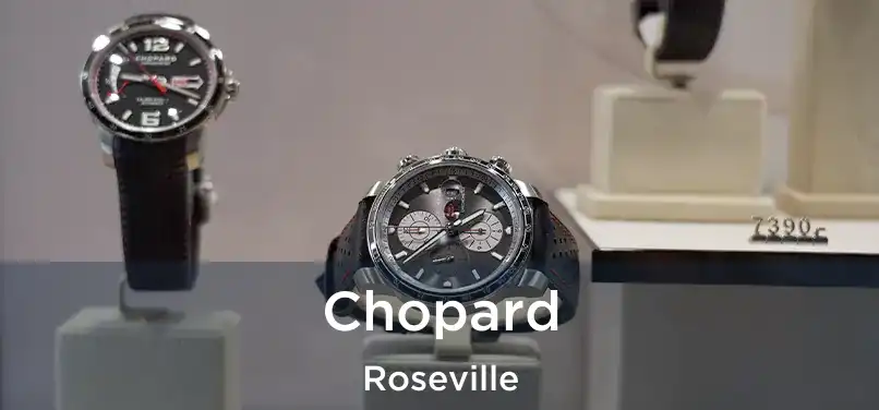 Chopard Roseville